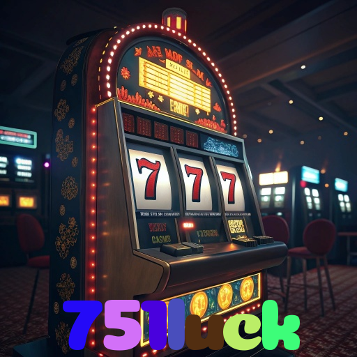 751luck - Baixe o App 751luck para Android e Comece a Jogar
